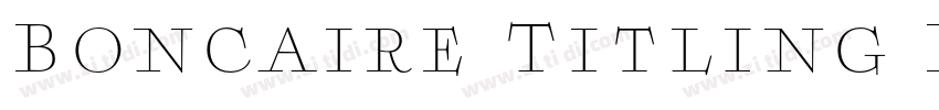Boncaire Titling Bla字体转换